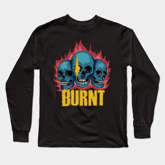 skull burnt Long Sleeve T-Shirt by wahyuart21